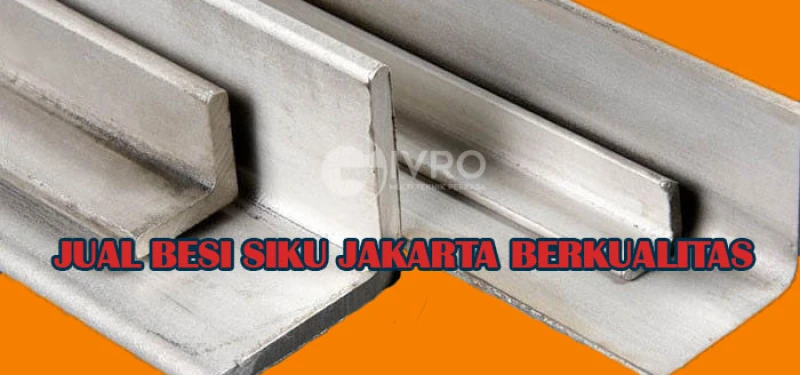 Mengenal Tentang Besi Siku | Jual Besi Siku Jakarta