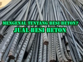 Mengenal Tentang Besi Beton  Jual Besin Beton